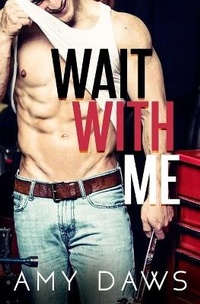 Enlarge image Cover: Wait With Me - Amy Daws, LLC