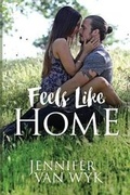 Cover: Feels Like Home - Blue Tulip Publishing