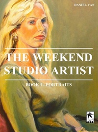 Abbildung von: The WeekEnd Studio Artist, Book I - Portraits - Toku Publishing, LLC