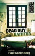 Cover: Dead Guy in the Bathtub - All Due Respect