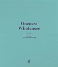 Cover: Oneness Wholeness - Unicorn Publishing Group