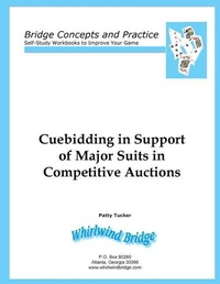Abbildung von: Cuebidding in Support of Major Suits in Competitive Auctions - Bridge with Patty