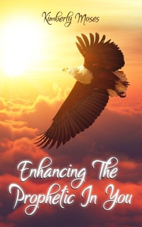 Enlarge image Cover: Enhancing The Prophetic In You - Rejoice Essential Publishing