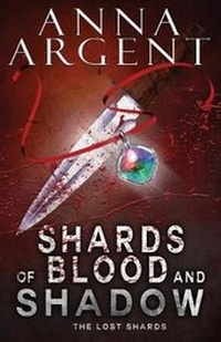 Enlarge image Cover: Shards of Blood and Shadow - Silver Script Media, LLC