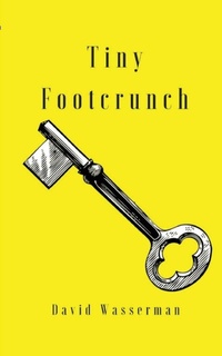 Enlarge image Cover: Tiny Footcrunch - Unsolicited Press