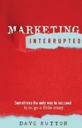 Cover: Marketing, Interrupted - Cause Communications, LLC