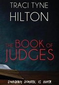Cover: The Book of Judges - Proverbs 31 House LLC