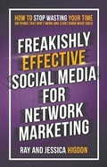 Cover: Freakishly Effective Social Media for Network Marketing - Success in 100 Pages