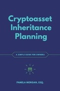 Cover: Cryptoasset Inheritance Planning - Merkle Bloom LLC