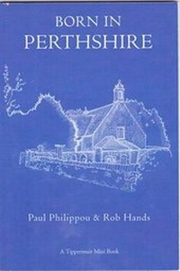Enlarge image Cover: Born in Perthshire - Tippermuir Books Limited