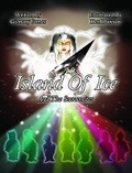 Cover: Island of Ice and the Snowmites - Merlin Books Publishers