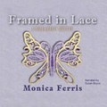 Cover: Framed in Lace - Blackstone Publishing