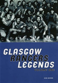 Enlarge image Cover: Glasgow Rangers Legends - Legends Publishing
