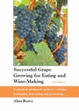 Cover: Successful Grape Growing for Eating and Wine-making - Groundnut Publishing
