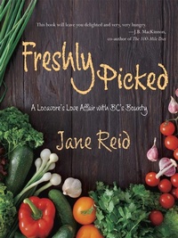 Abbildung von: Freshly Picked - Caitlin Press