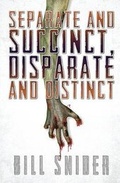 Cover: Separate and Succinct, Disparate and Distinct - Dark Recesses Press