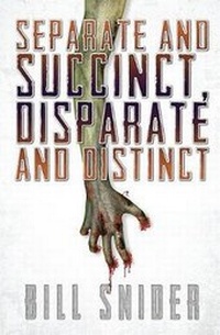 Enlarge image Cover: Separate and Succinct, Disparate and Distinct - Dark Recesses Press