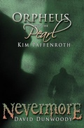 Cover: Orpheus and the Pearl & Nevermore - Dark Recesses Press
