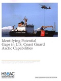 Cover: Identifying Potential Gaps in U.S. Coast Guard Arctic Capabilities - RAND