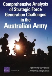 Enlarge image Cover: Comprehensive Analysis of Strategic Force Generation Challenges in the Australian Army - RAND