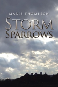 Enlarge image Cover: Storm Sparrows - Xlibris Us