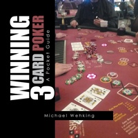 Abbildung von: Winning 3 Card Poker - Xlibris Us