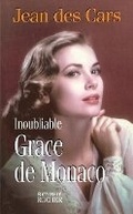 Cover: Inoubliable Grace de Monaco - Rocher