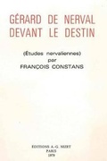 Cover: Gerard de Nerval Devant Le Destin - Klincksieck
