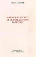 Cover: Maurice Blanchot Et Le Deplacement d'Orphee - Klincksieck