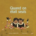 Cover: Quand on etait seuls - Plaines