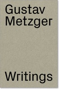 Cover: Gustav Metzger: Writings - JRP Editions SA