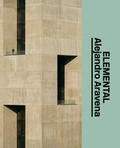 Cover: ELEMENTAL - Alejandro Aravena - Lars M&uuml;ller Publishers