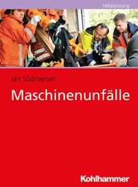 Abbildung von: Maschinenunfälle - Kohlhammer