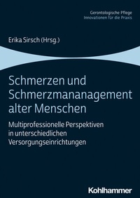 Abbildung von: Schmerzen und Schmerzmanagement alter Menschen - Kohlhammer