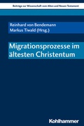 Cover: Migrationsprozesse im &auml;ltesten Christentum - Kohlhammer