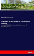 Cover: Argument of Hon. Edwards Pierrepont to the Jury - Hansebooks