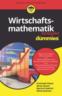 Abbildung von: Wirtschaftsmathematik kompakt für Dummies - Wiley-VCH