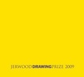 Cover: Jerwood Drawing Prize 2009 - Jerwood Visual Arts