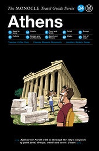 Abbildung von: The Monocle Travel Guide to Athens - Die Gestalten Verlag