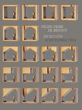 Cover: Felipe Uribe - A Sectional View - Arquine