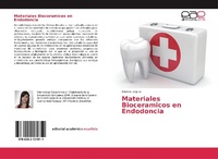 Abbildung von: Materiales Bioceramicos en Endodoncia - Editorial Academica Espanola