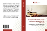 Abbildung von: La rupture du mariage par la volonté unilatérale de l'épouse - Éditions universitaires européennes