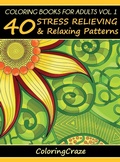 Cover: Coloring Books For Adults Volume 1 - Coloringcraze.com