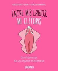 Abbildung von: Entre MIS Labios, Mi Clitoris - Urano