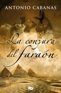 Cover: La conjura del fara&oacute;n - B de Bolsillo (Ediciones B)