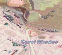 Enlarge image Cover: Carol Rhodes - Skira