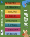 Cover: I dinosauri. La mia prima biblioteca - Sassi junior;Sassi
