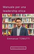 Cover: Manuale per una leadership etica - Edizioni Il Vento Antico