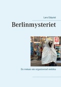 Cover: Berlinmysteriet - BoD - Books on Demand - Schweden