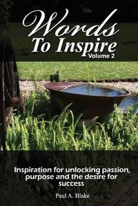Enlarge image Cover: Words to Inspire - Paul A. Blake
